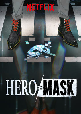 [Netflix] Hero Mask หน้ากากวีรบุรุษ SS1 ตอนที่ 1-15 ซับไทย